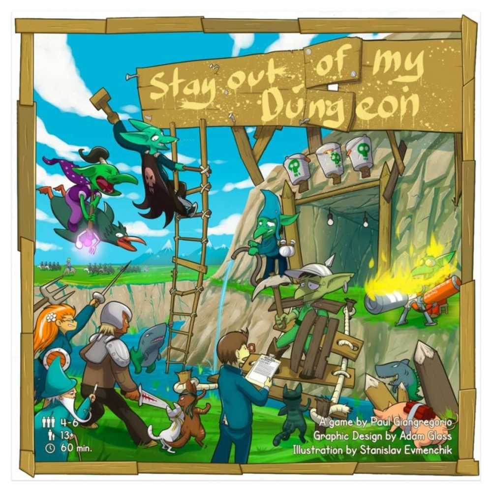 Stay Out Of My Dungeon!