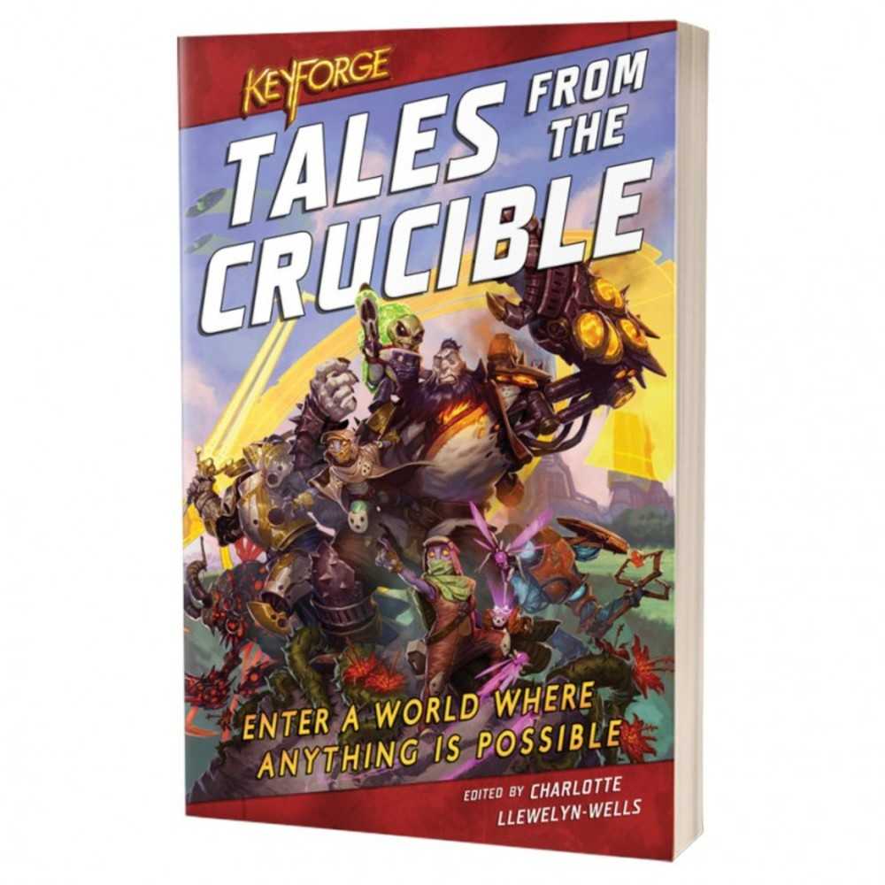 Key Forge: Tales From The Crucible(Novel)