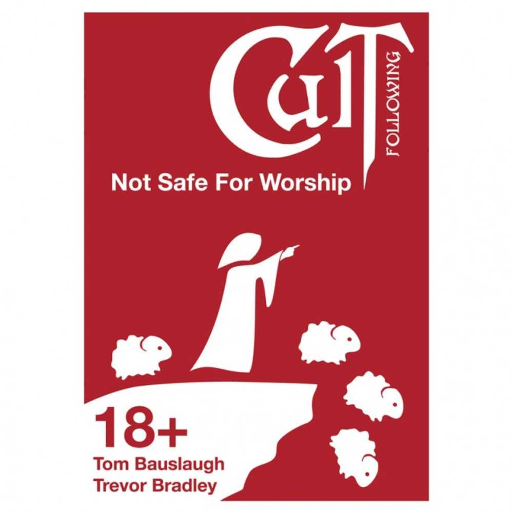 Cult Following: Not Safe For Worship