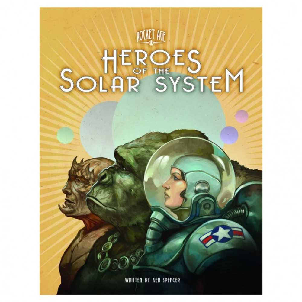 Rocket Age: Heroes Of The Solar System