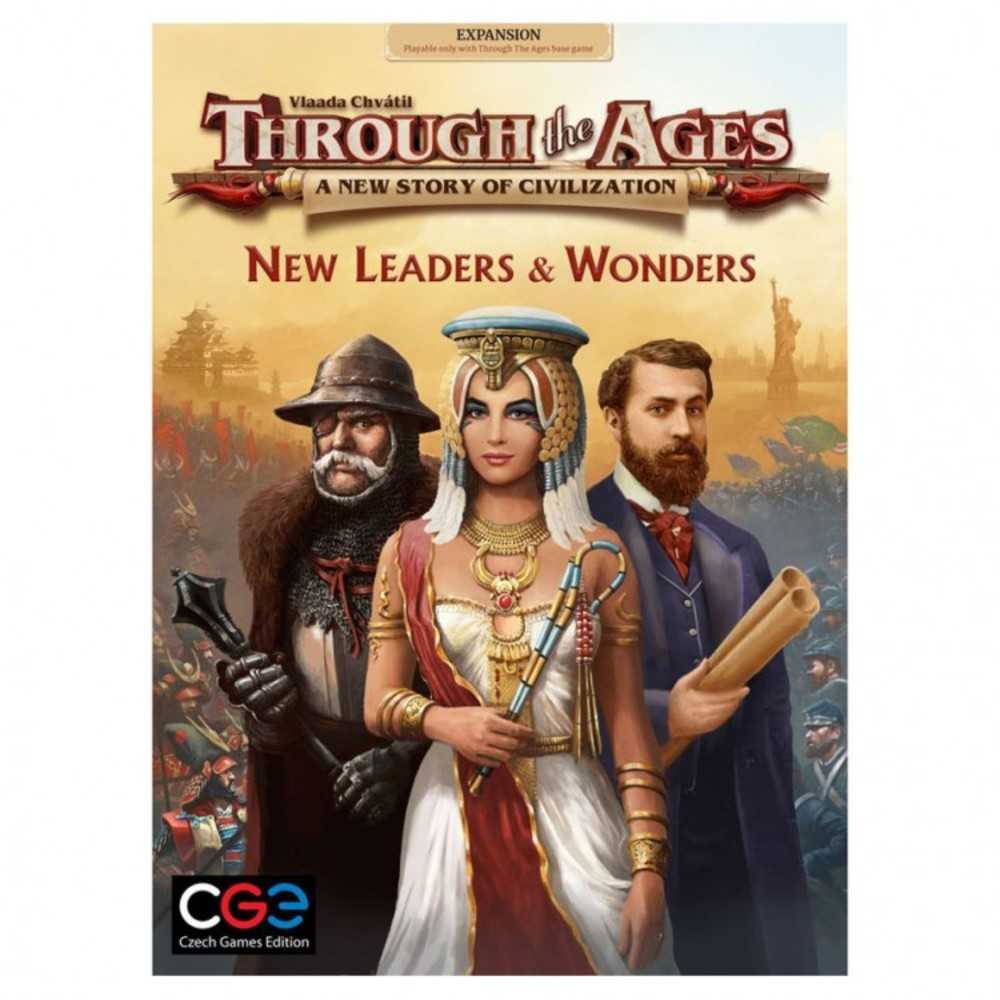 Through The Ages: New Leaders & Wonders