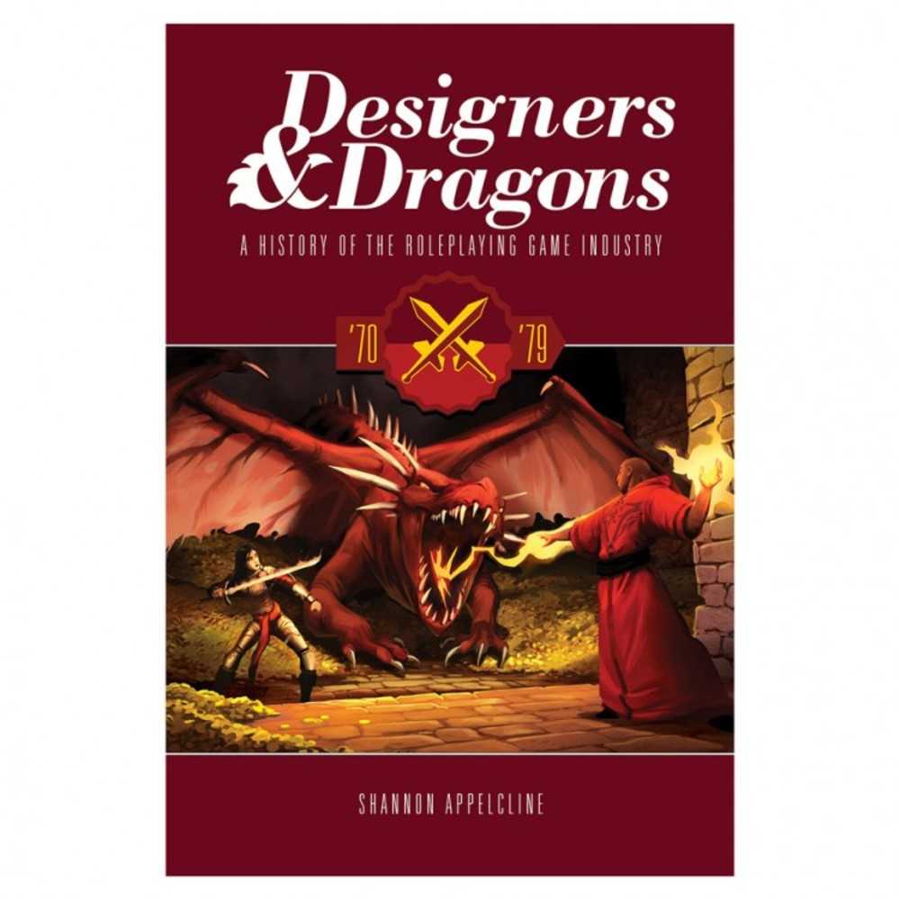 Designers & Dragons: The 70s