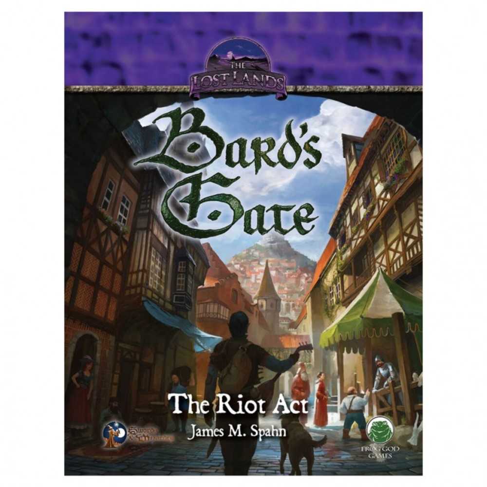 S&W: Adventure: Bard's Gate   The Riot Act
