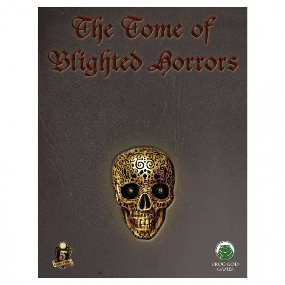 5 E: The Blight: Tome Of Blighted Horrors