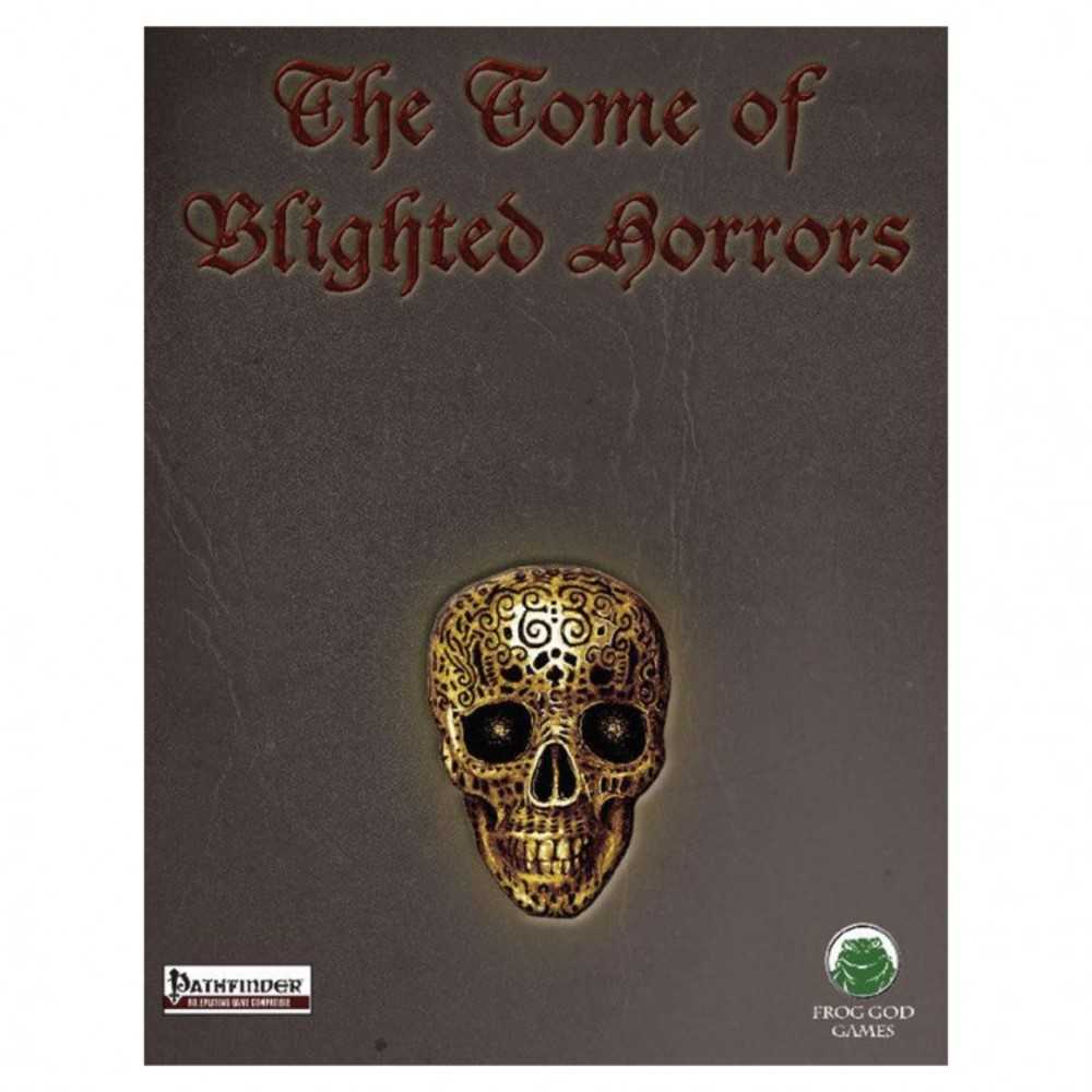 Pfrpg: Blight: Tome Of Blighted Horrors