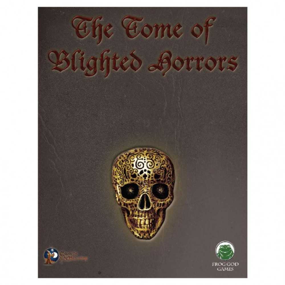 S&W:The Blight: Tome Of Blighted Horrors