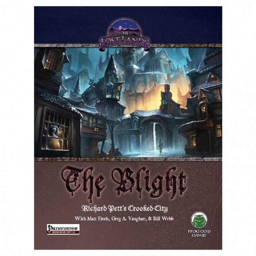Pfrpg: The Lost Lands: The Blight