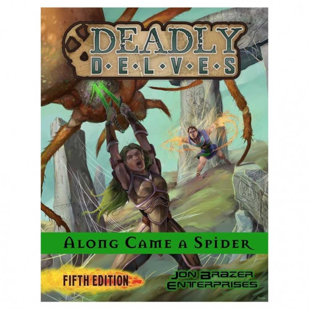 5 E: Deadly Delves: Along Came A Spider