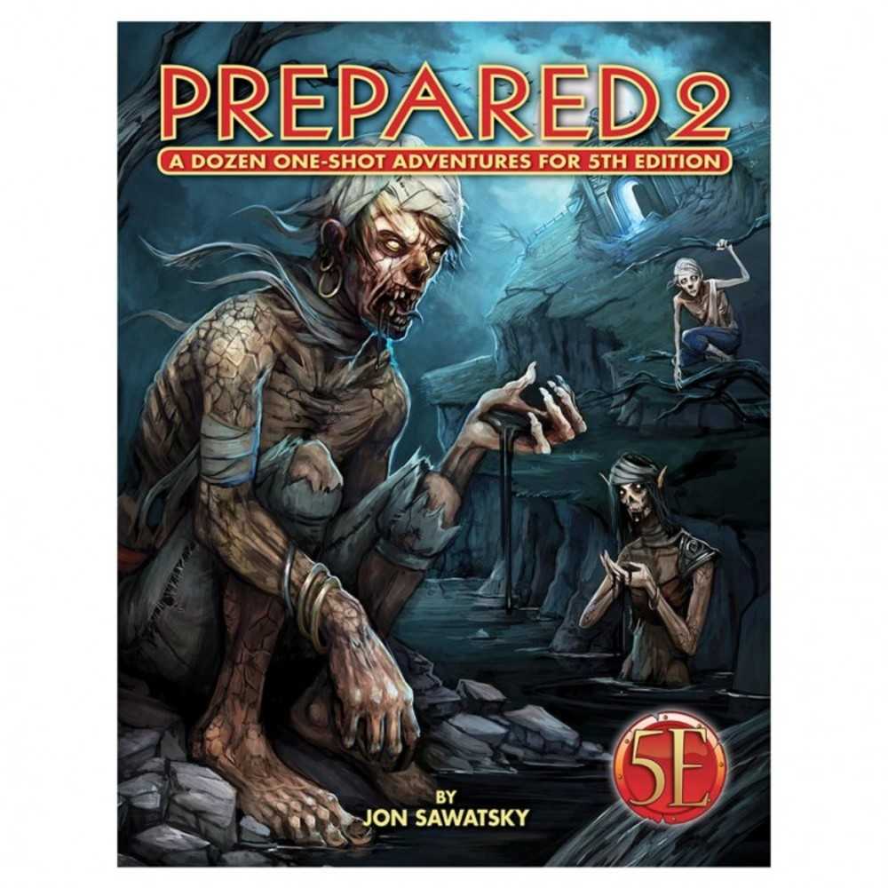 5 E: Prepared 2: Tombs & Dooms
