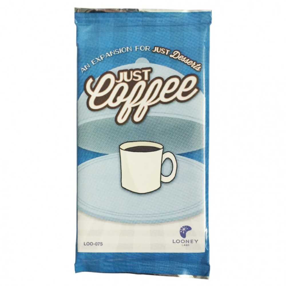 Just Desserts: Just Coffee