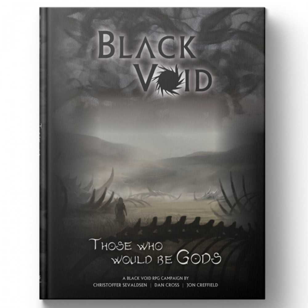 Black Void: Those Who Would Be Gods