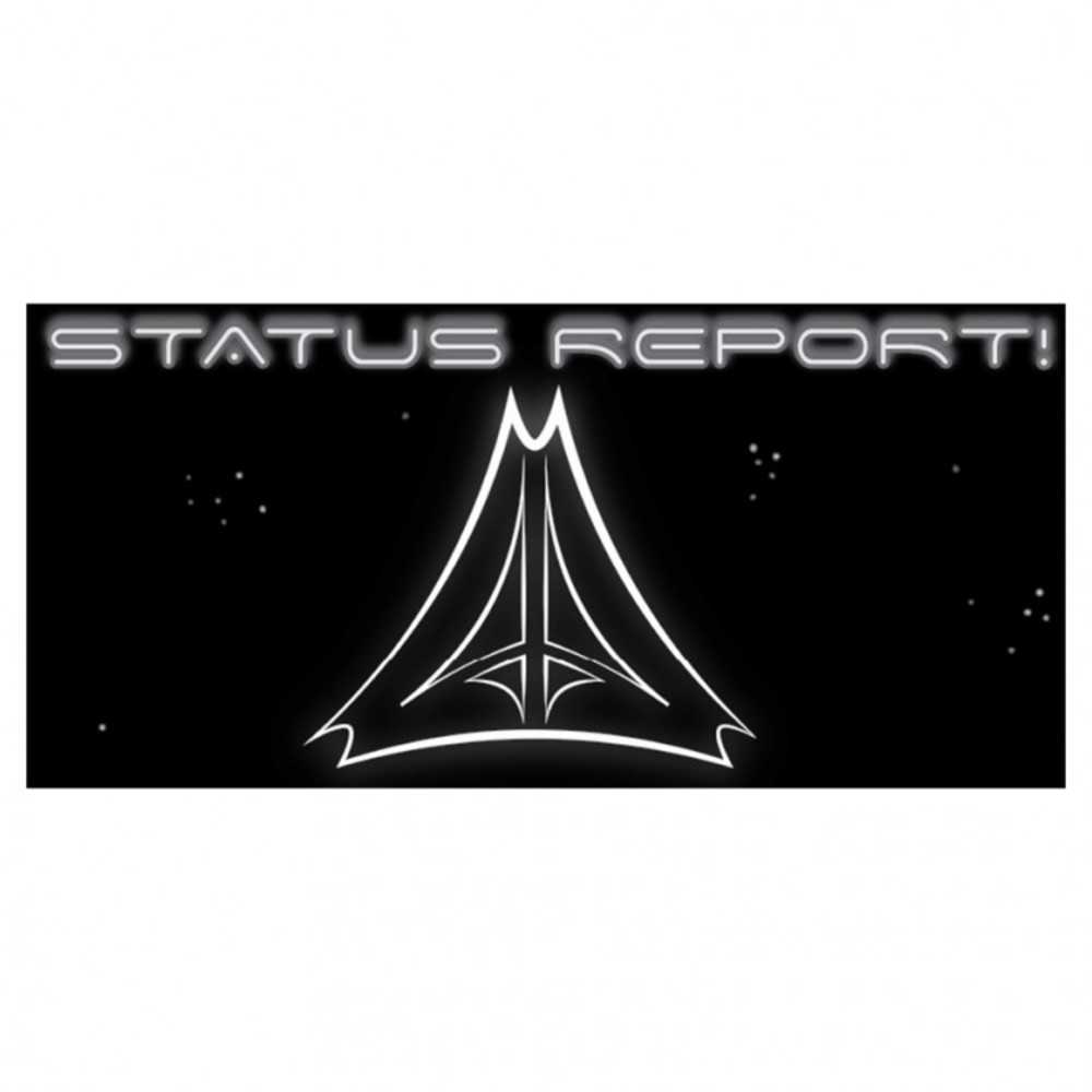 Status Report!