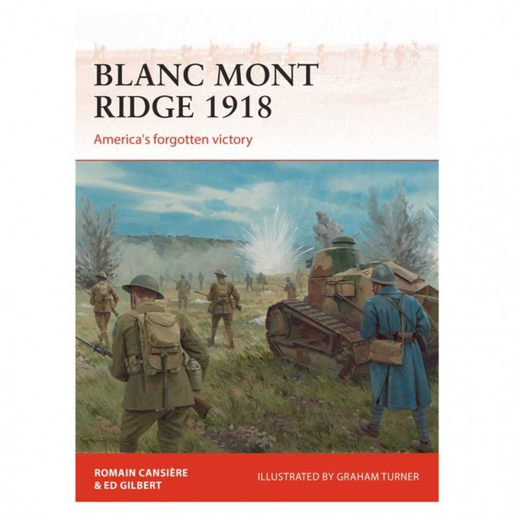 Blanc Mont Ridge 1918: Forgotten Vic.