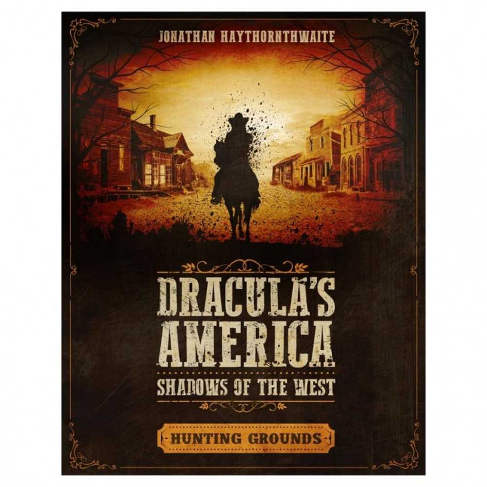 Dracula's America: Sot W: Hunting Grounds