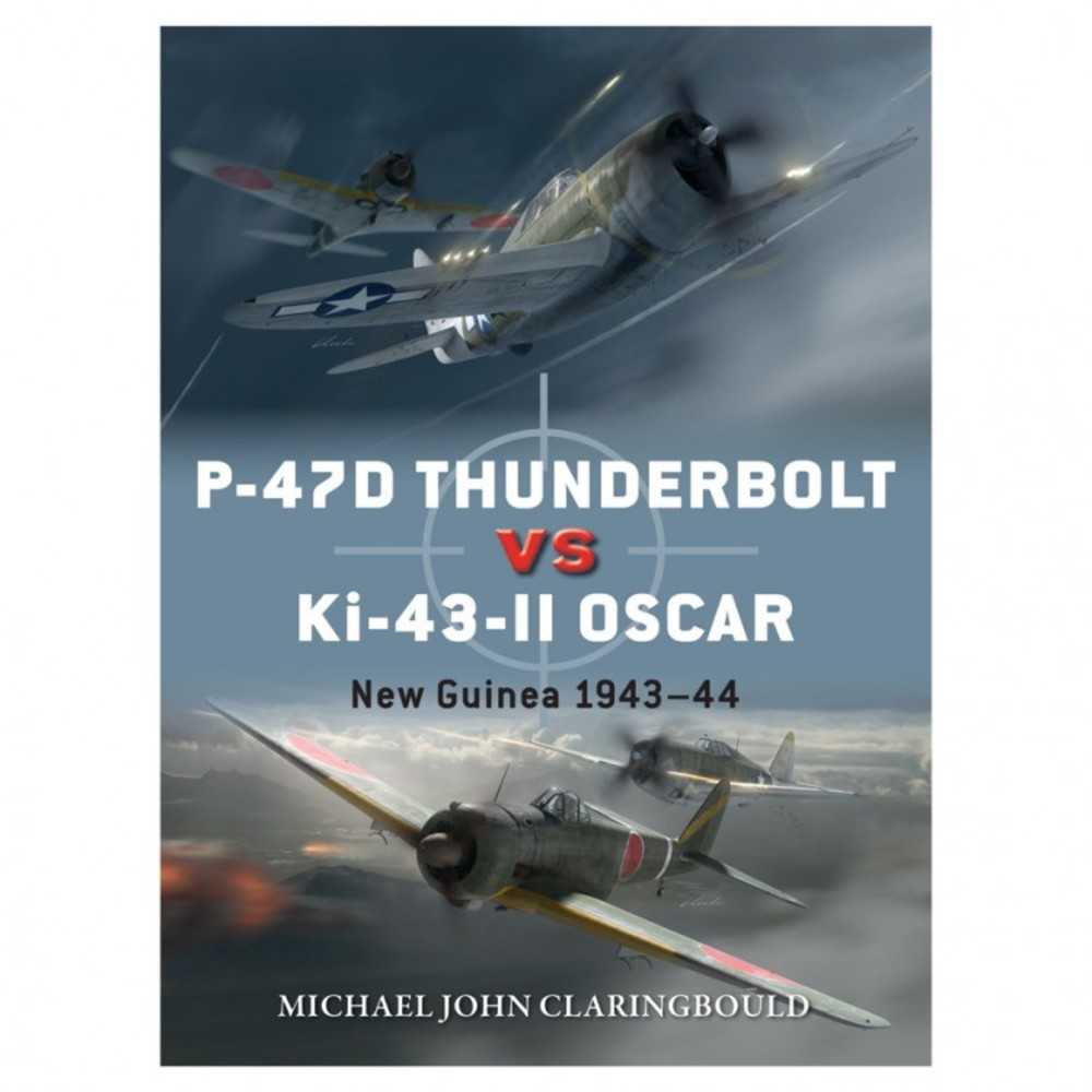 P 47 D Thunderbolt vs Ki 43 II Hayabusa