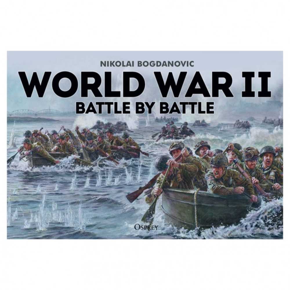 World War II Battle By Battle