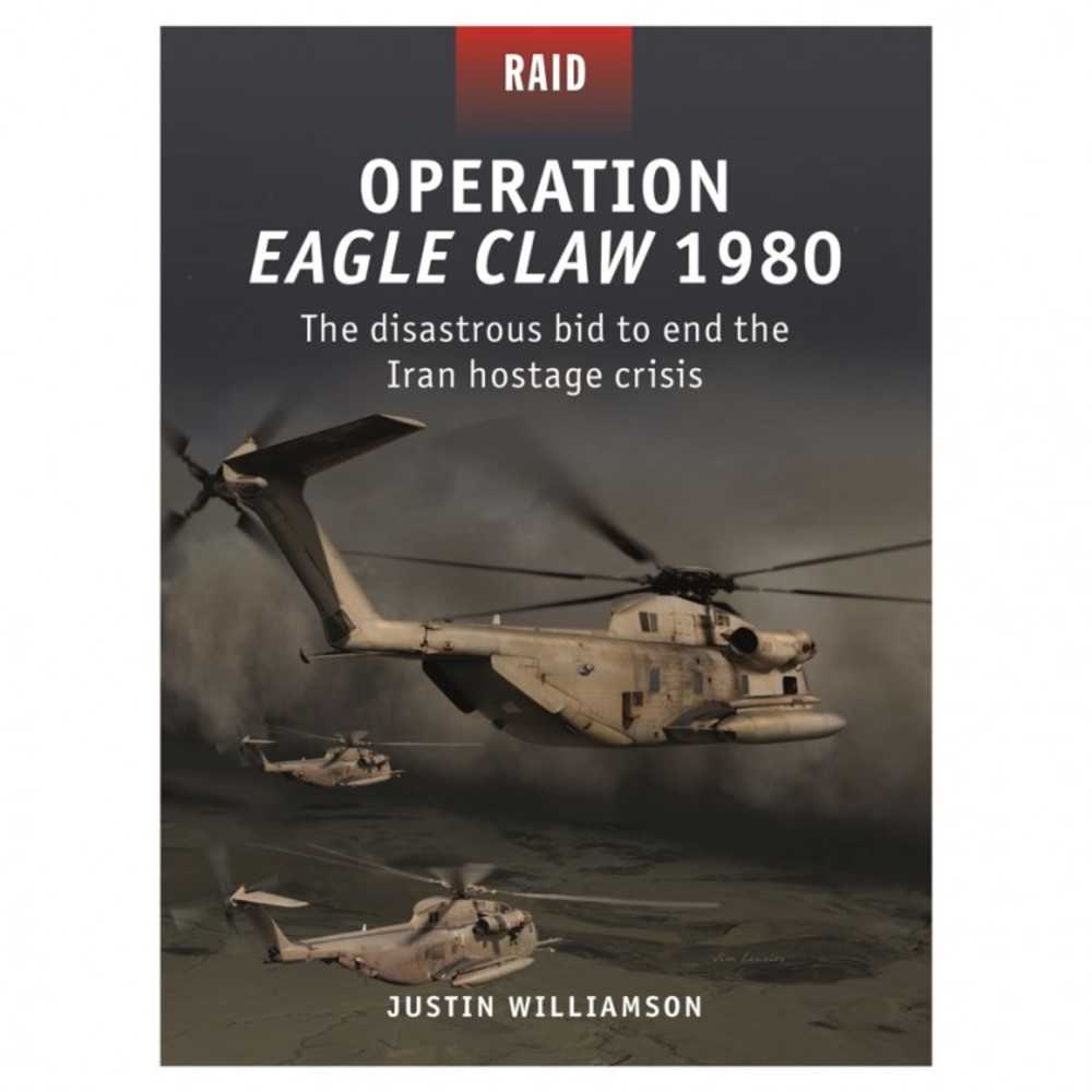 Operation Eagle Claw 1980
