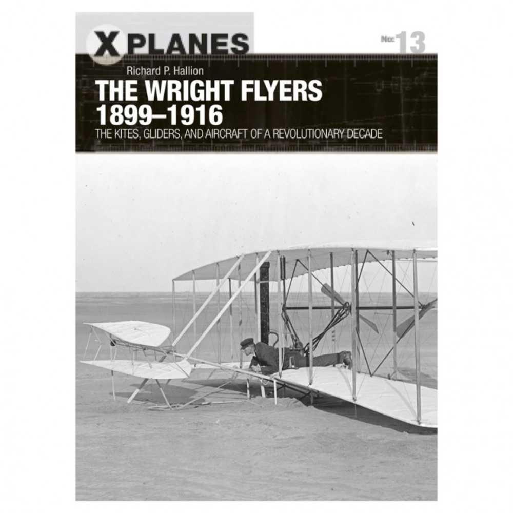 The Wright Flyers 18991916
