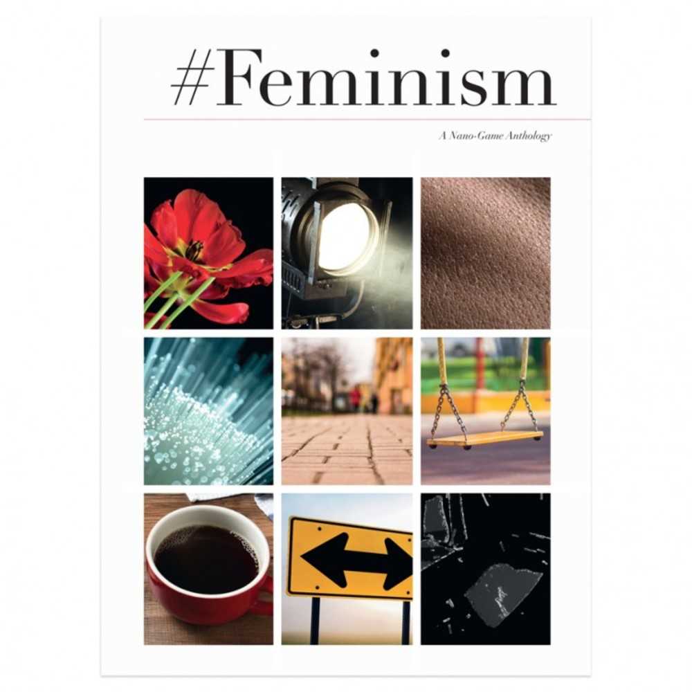 #Feminism: A Nano Games Anthology