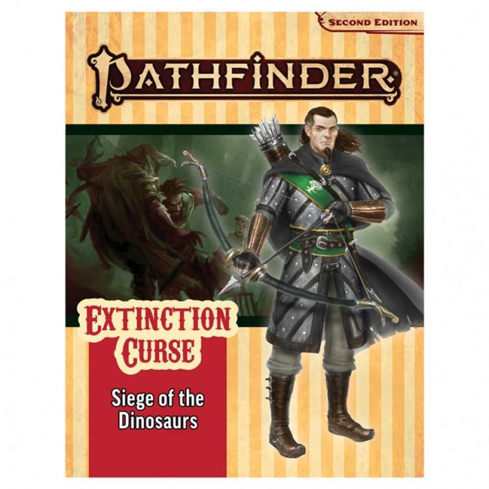 Pf2 E: Ap: Siege of the Dinosaurs (EC 4/6)