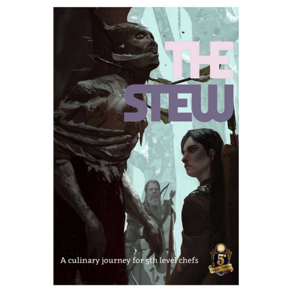 5 E: The Stew