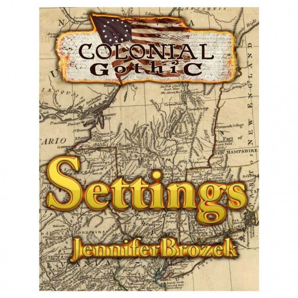 Colonial Gothic: Setting