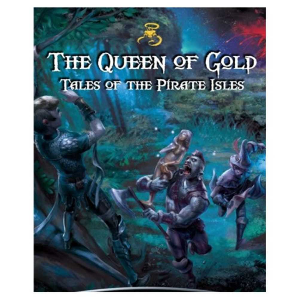 Queen Of Gold: Tales Of The Pirate Isles
