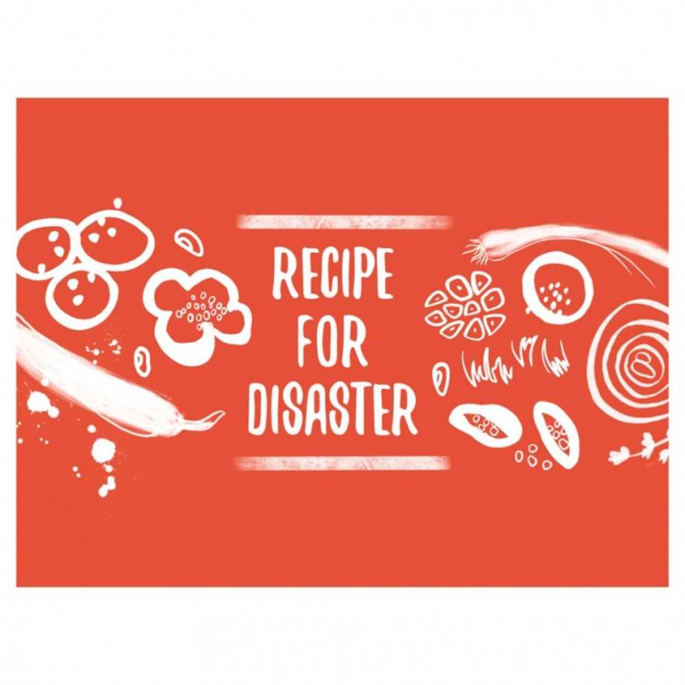 Recipe For Disaster