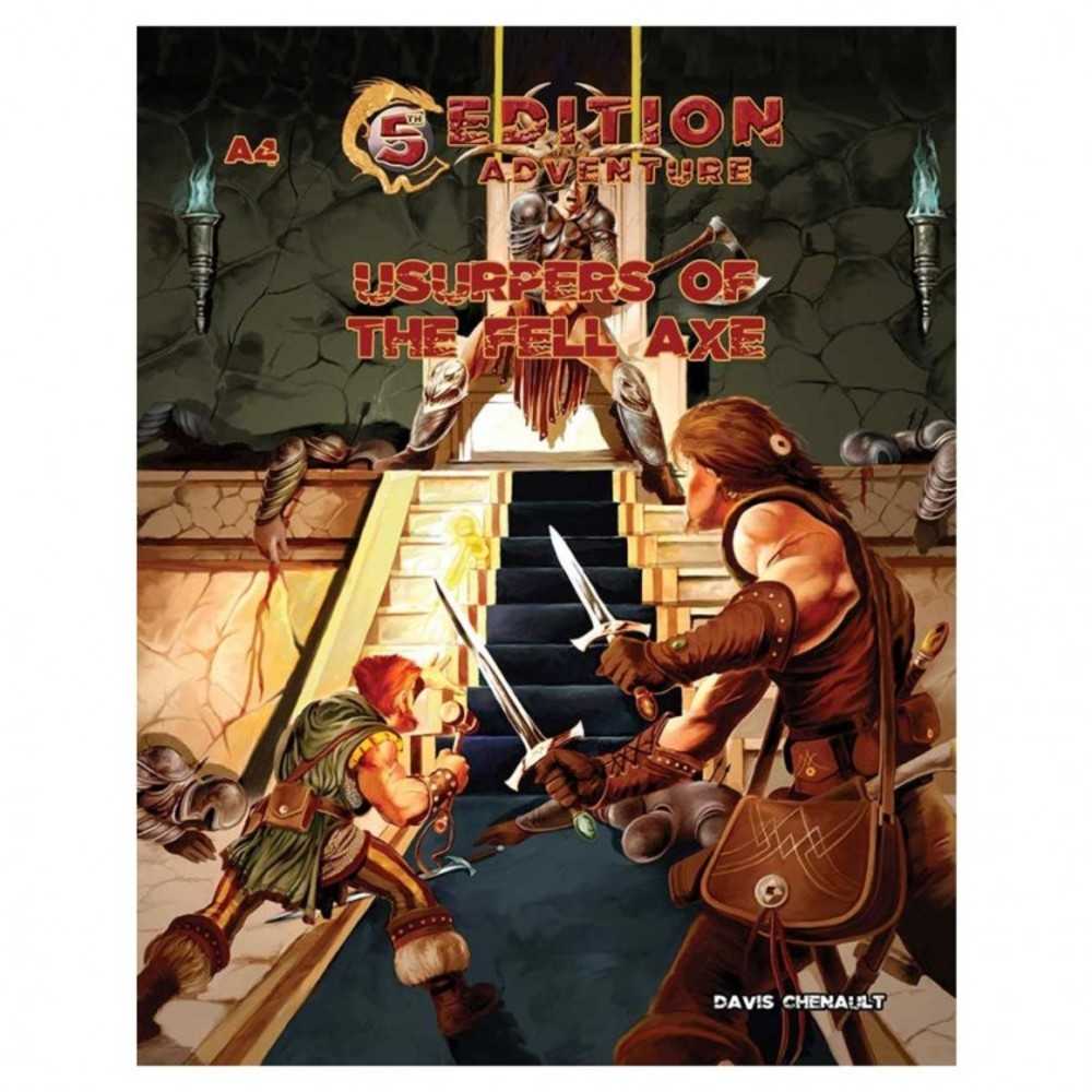 5 E: A4   Usurpers Of The Fell Axe