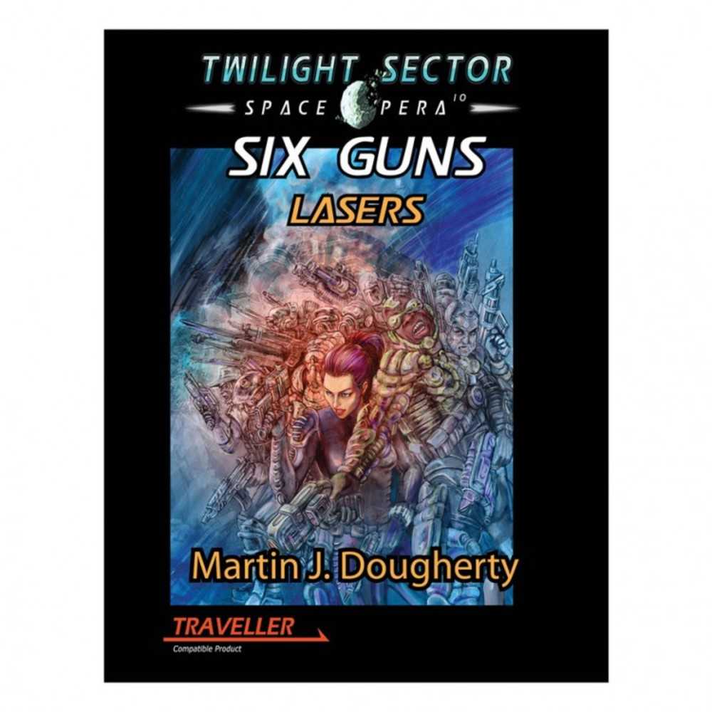 Trav: Six Guns Lasers