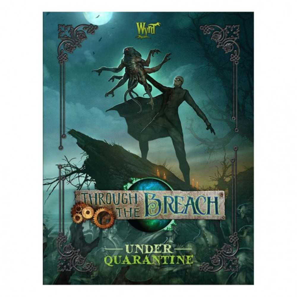 Through The Breach: Under Quarantine