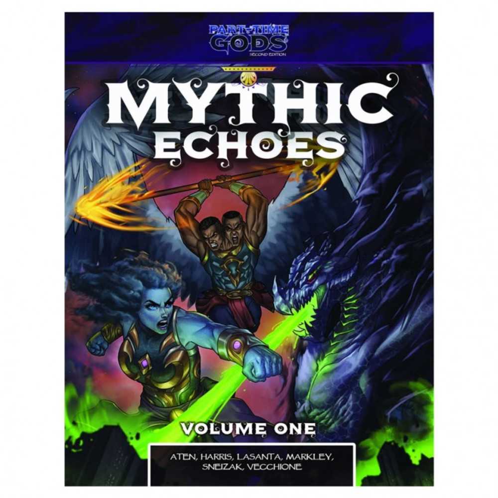 Part Time Gods: Mythic Echoes Volume One