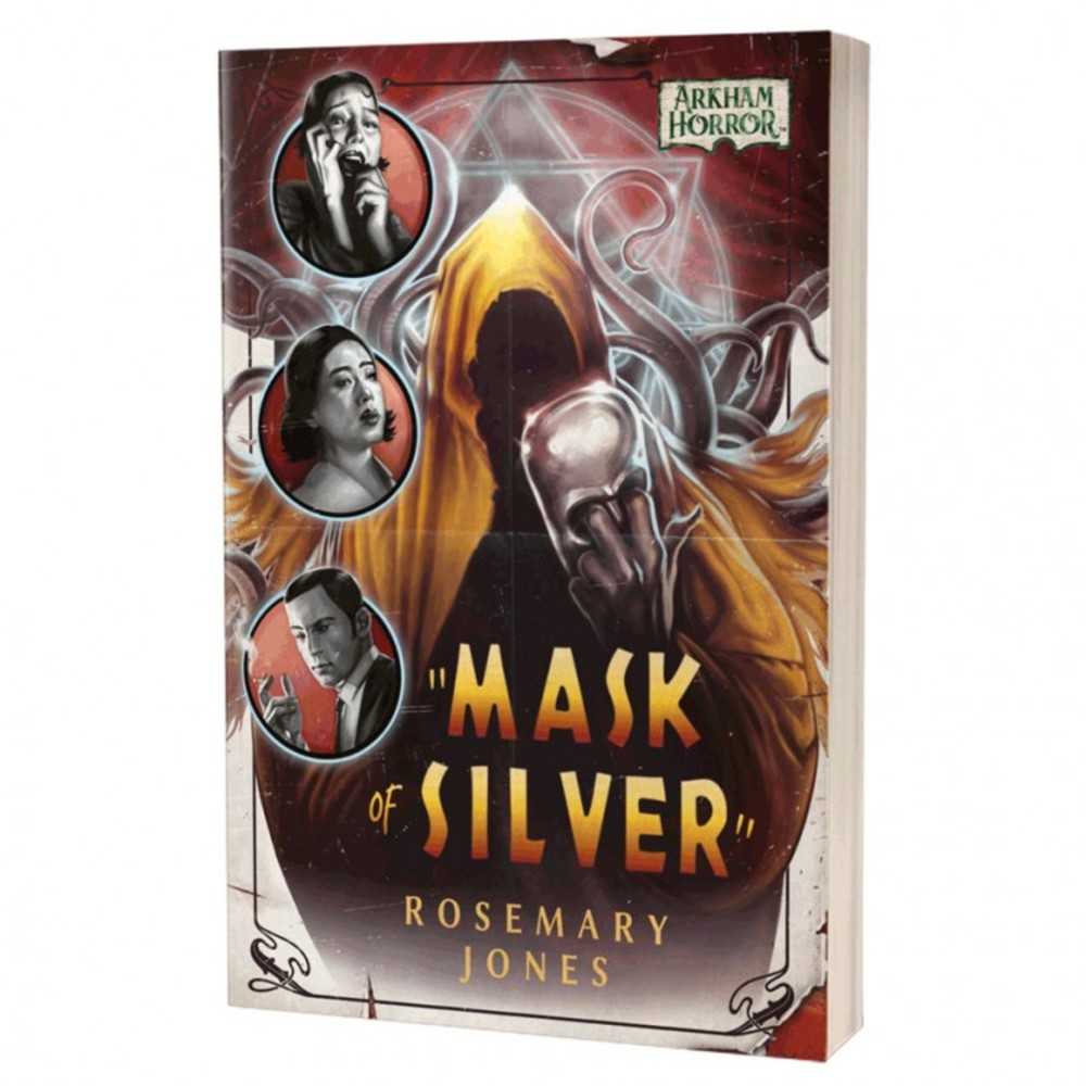 Arkham Horror: Mask Of Silver (Novel)