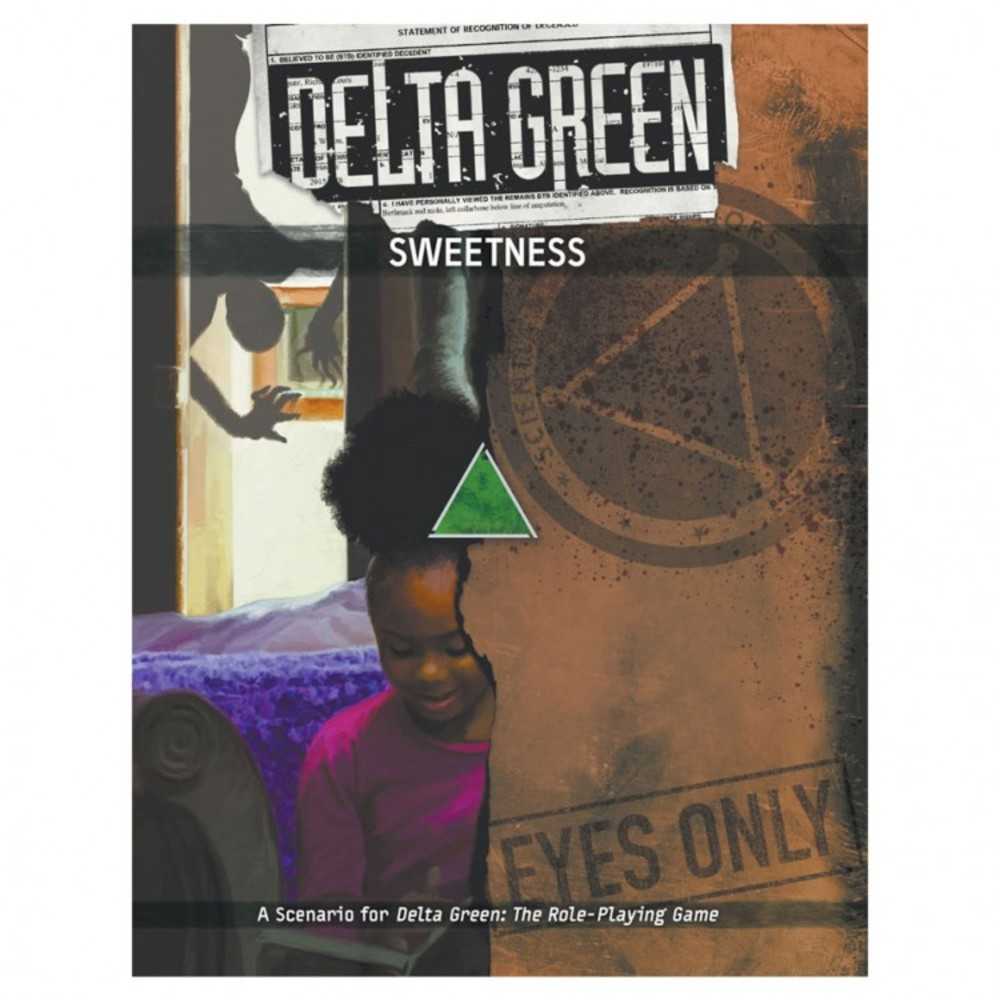 Delta Green: Sweetness
