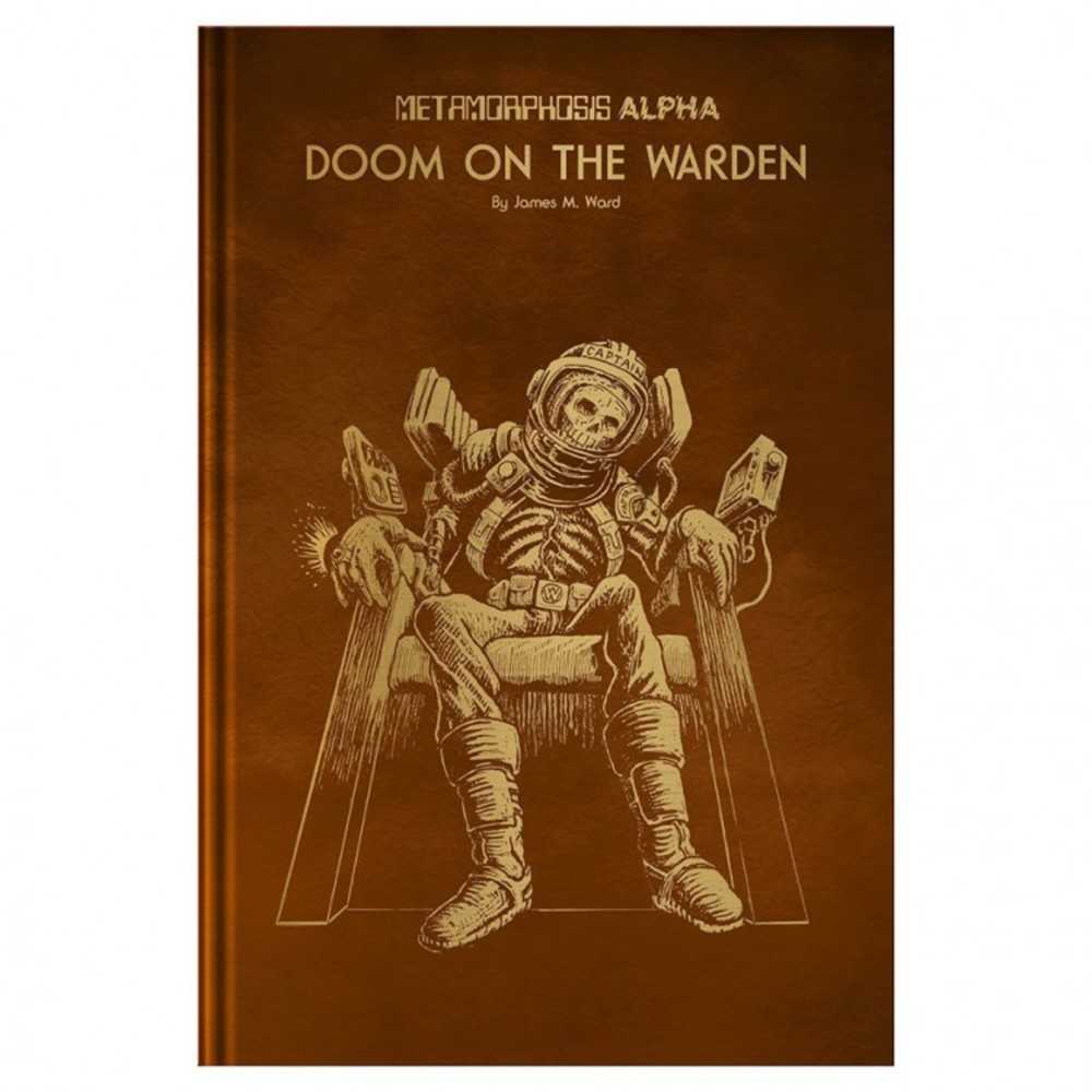 Metamorphosis Alpha: Doom On The Warden