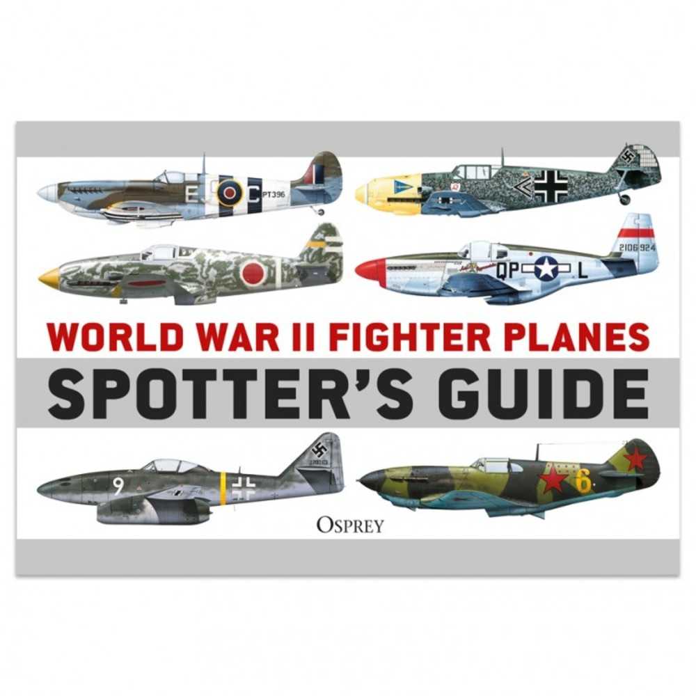 Wwii Fighter Planes Spotter's Guide
