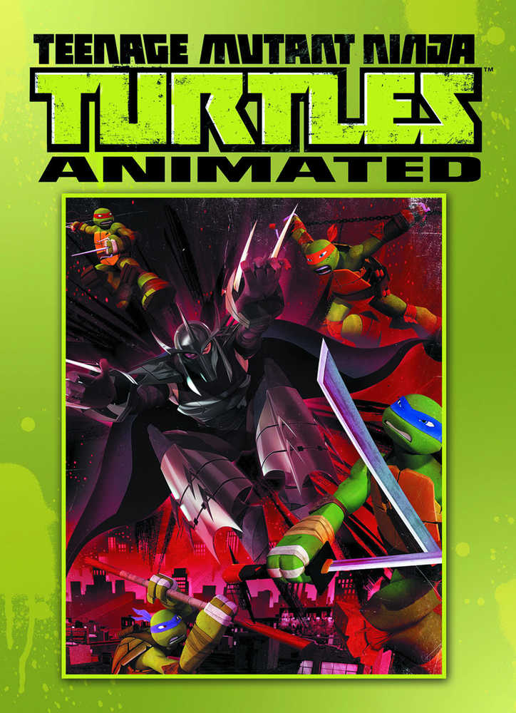 Teenage Mutant Ninja Turtles Animated TPB Volume 01