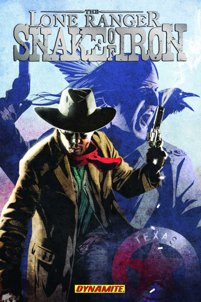 Lone Ranger Snake Of Iron TPB