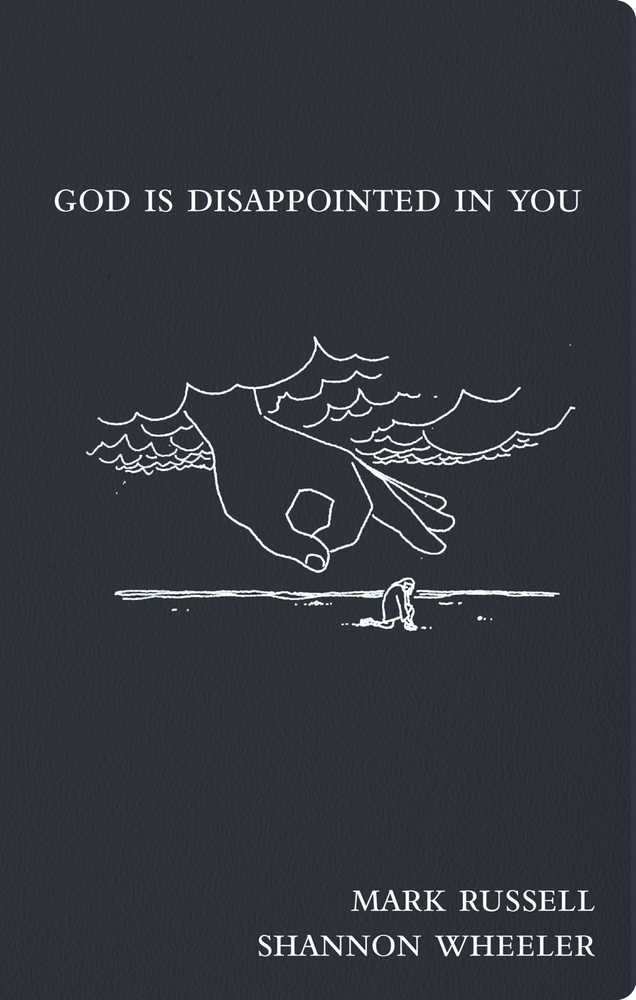 God Is Disappointed In You Hardcover 