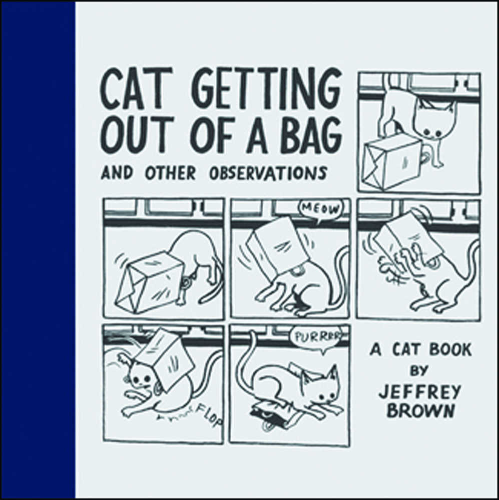 Cat Getting Out Of A Bag Hardcover New Printing
