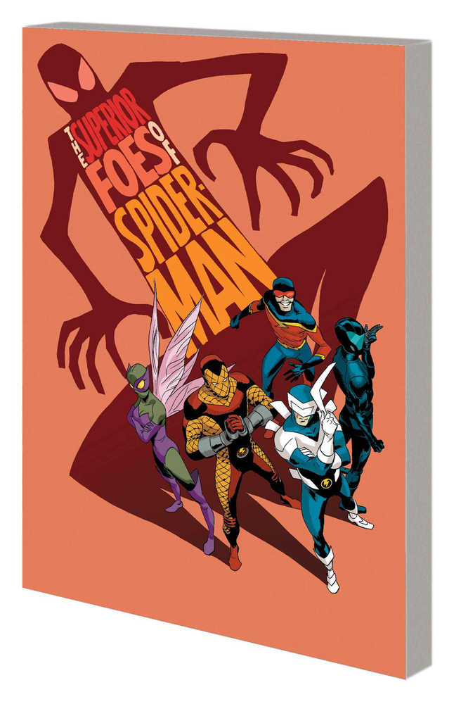 Superior Foes Spider-Man TPB Volume 01 Getting Band Back