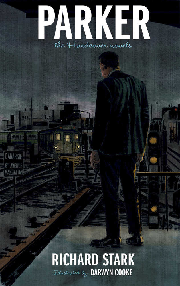 Parker The Hunter Novel Hardcover Illustrated By Darwyn Cooke