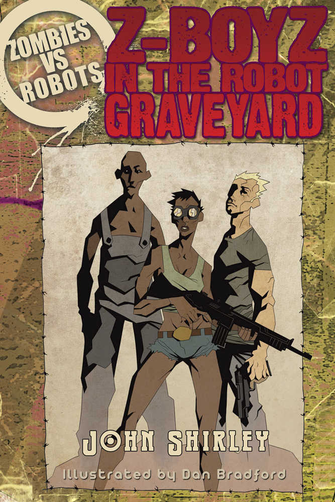 Zombies vs Robots Z Boyz I/T Robot Graveyard Prose TPB