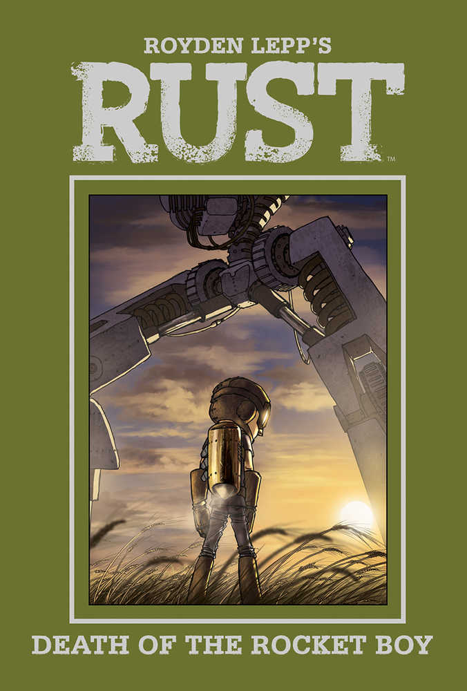 Rust Hardcover Volume 03 Death Of Rocket Boy 