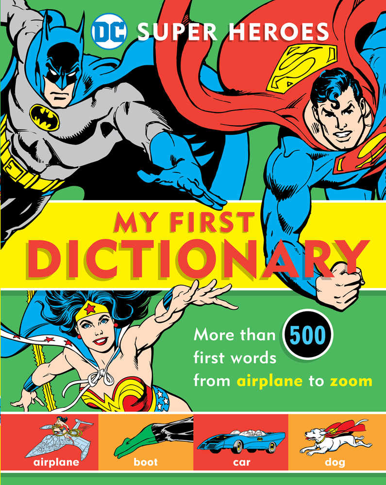 DC Super Heroes My First Dictionary Hardcover 