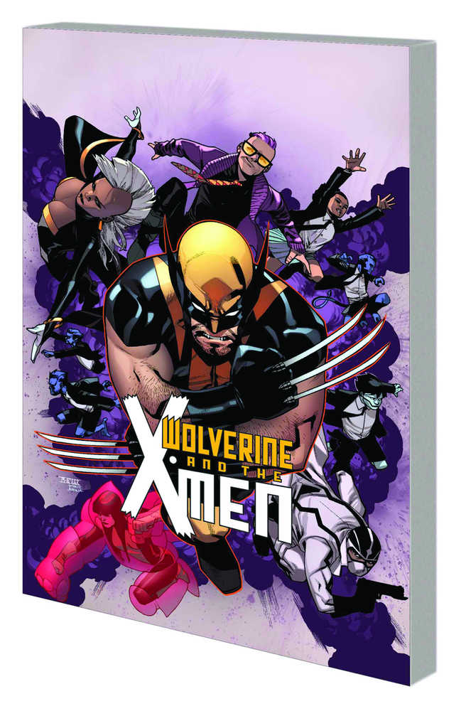 Wolverine And X-Men TPB Volume 01 Tomorrow Never Leaves