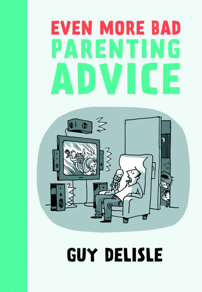 Even More Bad Parenting Advice Graphic Novel 