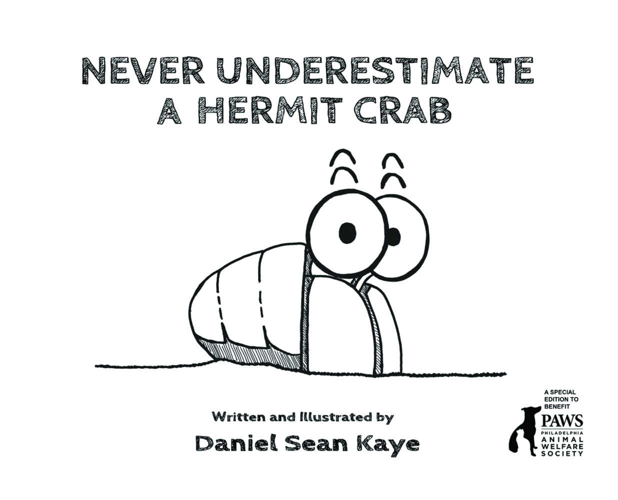 Never Underestimate A Hermit Crab Softcover