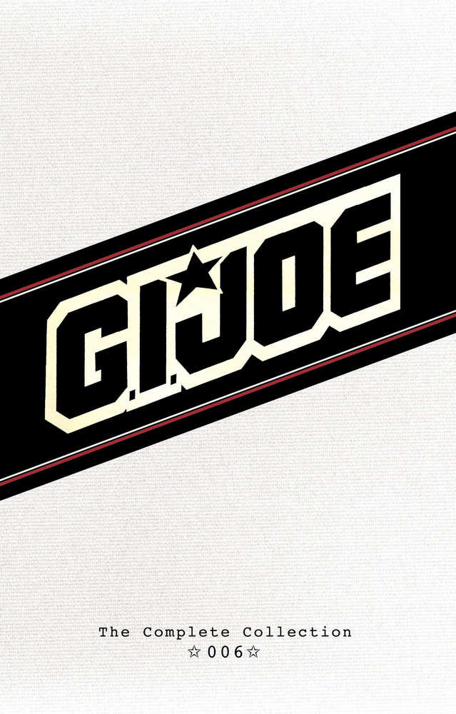 G.I. Joe Complete Collector's Hardcover Volume 06