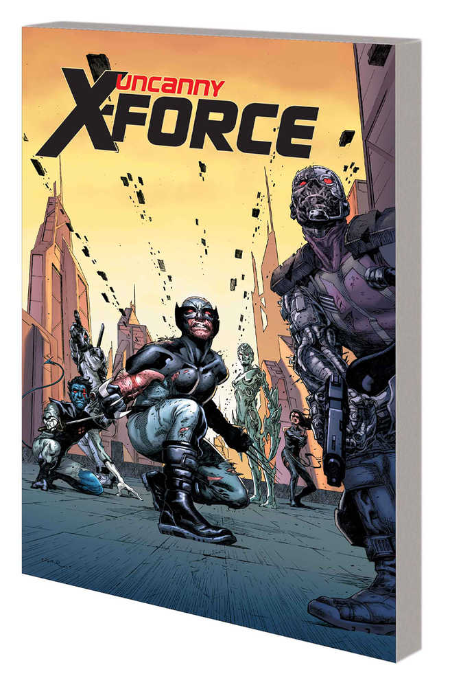 Uncanny X Force By Remender Comp Collector's TPB Volume 02